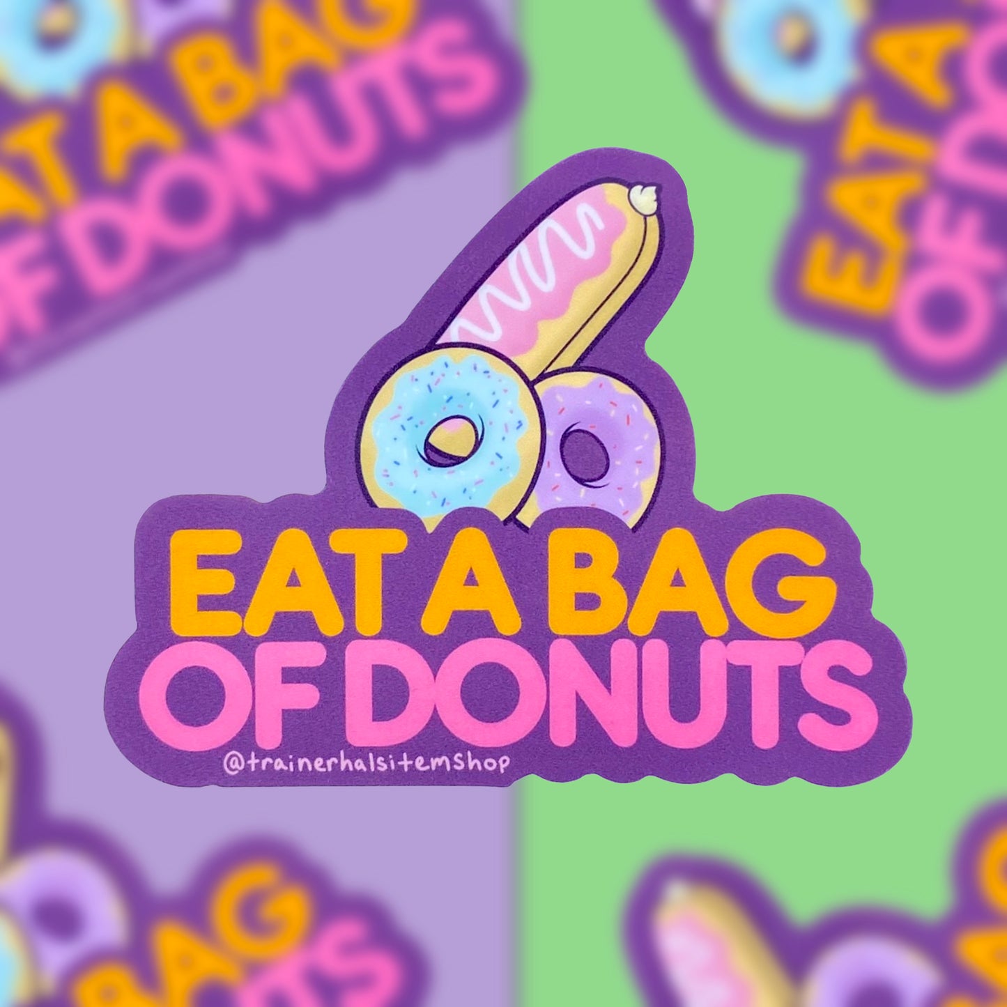 Eat a Bag of Dicks Sticker | Funny Donut Decal