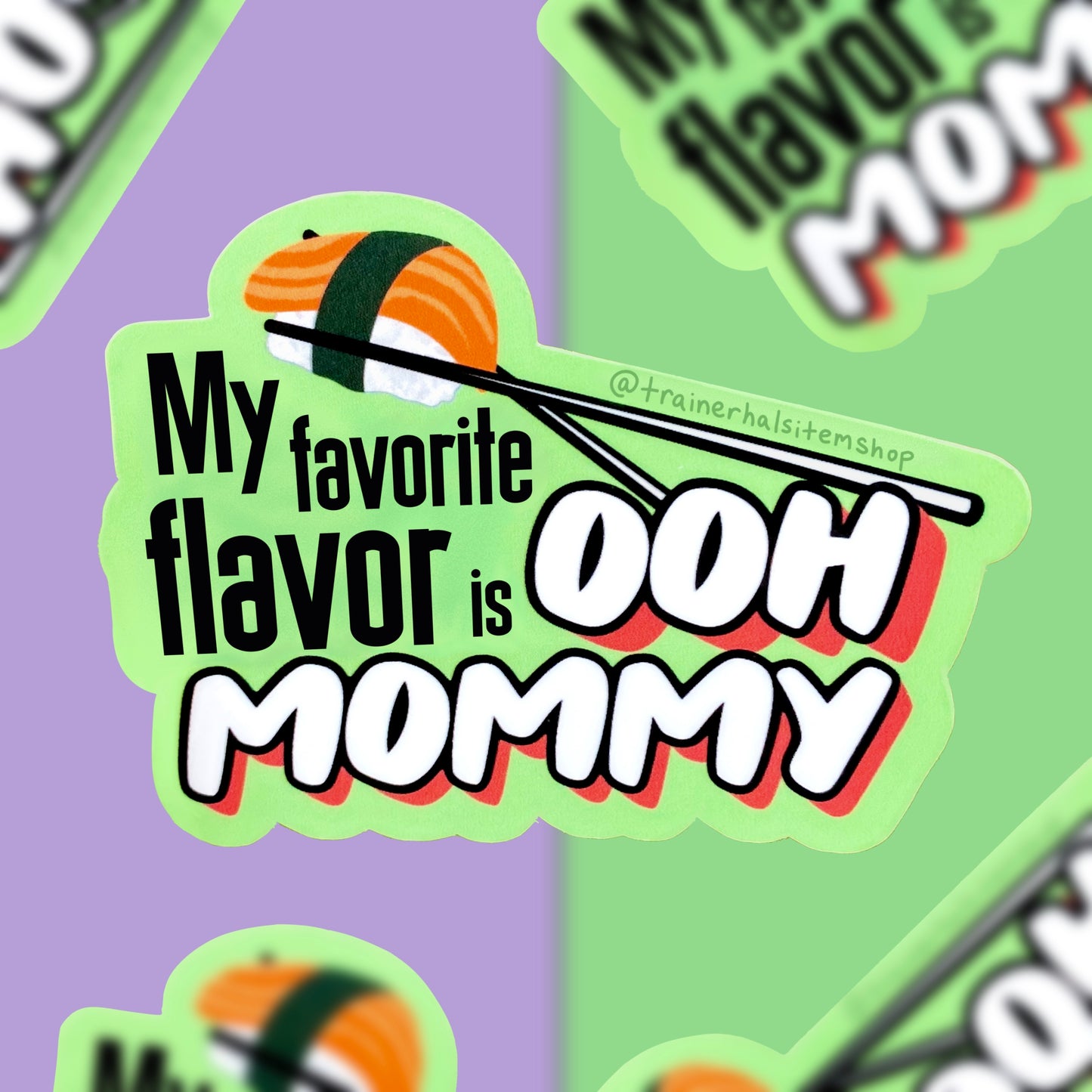 Umami Pun Sushi Sticker | Spicy Humor Sexy Mommy Decal