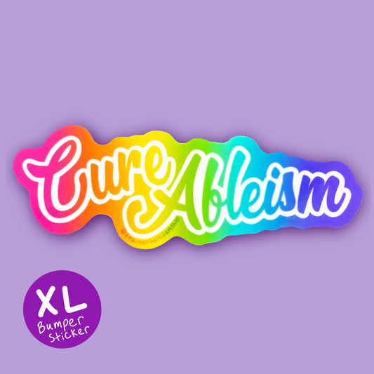 Disability Pride Rainbow Bumper Sticker | Cure Ableism 90s Nostalgia