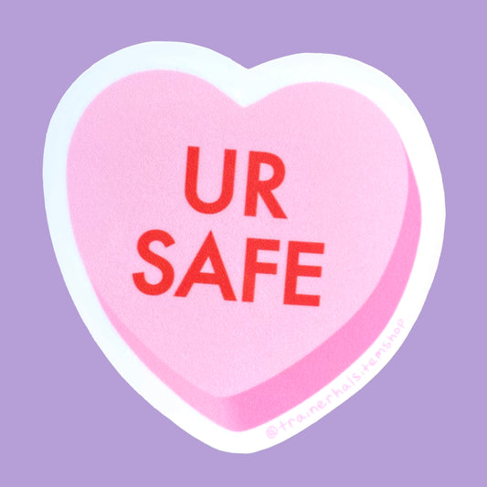 You Are Safe Healing Affirmation Sticker | LGBTQ Ally Candy Heart Decal