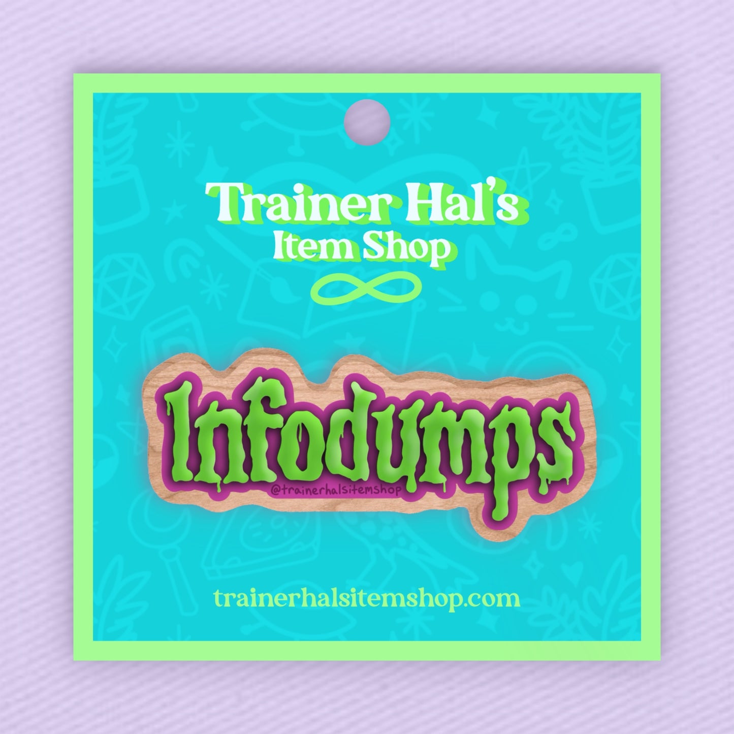 Infodumps Funny ADHD Wooden Pin — Neurodivergent Bookish