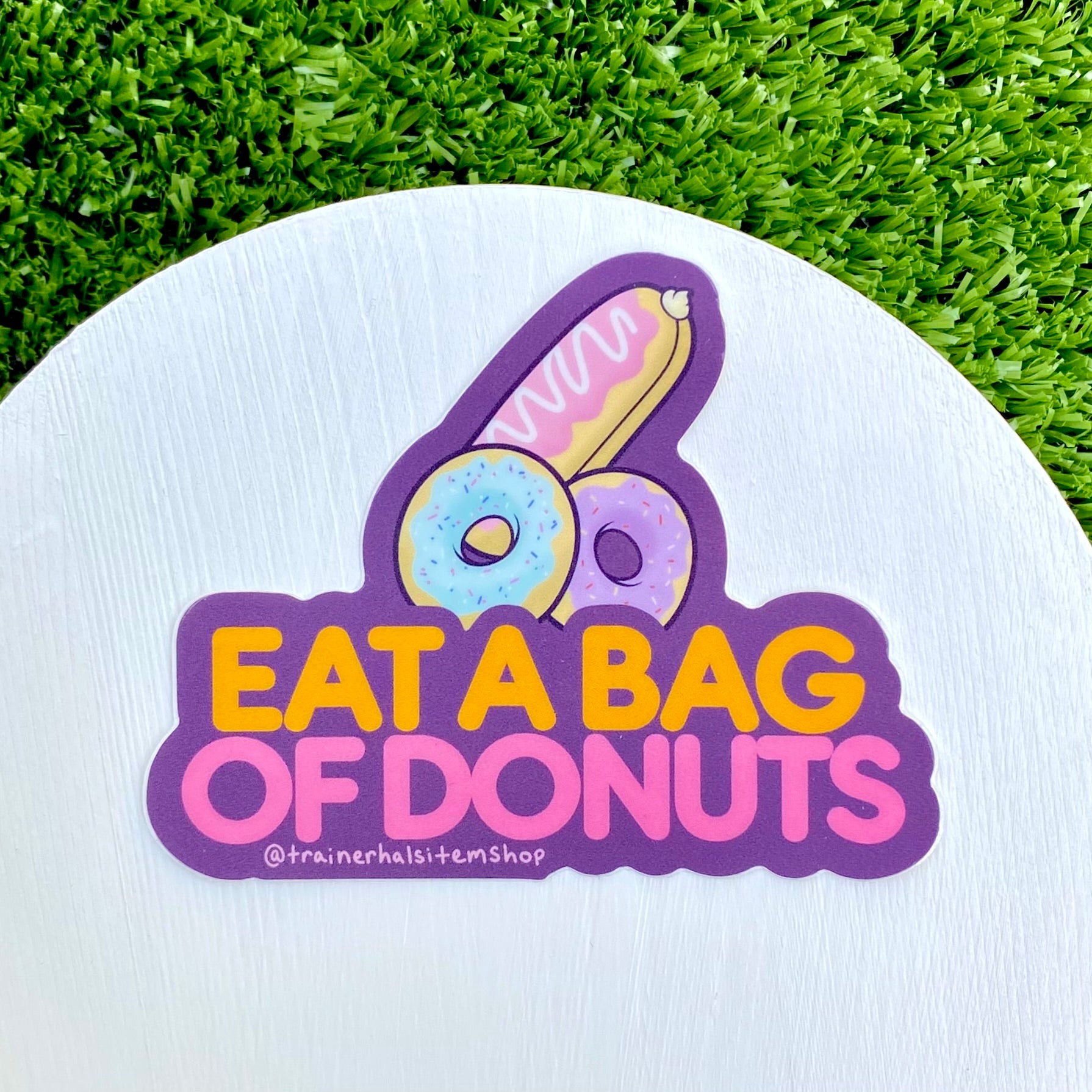 Eat a Bag of Dicks Sticker | Funny Donut Decal